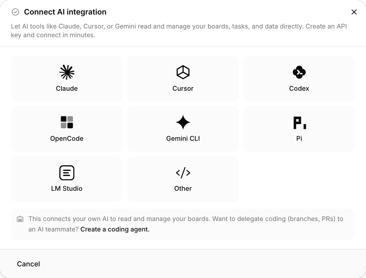 The Connect AI integration dialog with tiles for Claude, Cursor, Codex, OpenCode, Gemini CLI, Pi, LM Studio and Other.